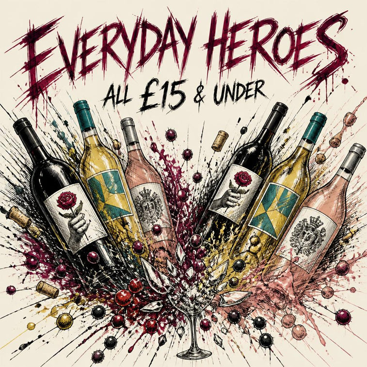 A stylized graphic with the text 'Everyday Heroes' and 'All £15 & Under' above several illustrated wine bottles arranged around a wine glass, with paint splatter effects on a light beige background.